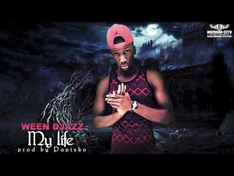 WEEN DJAZZ   MY LIFE