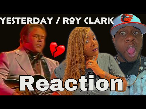 THIS IS A REALITY CHECK!!  ROY CLARK - YESTERDAY, WHEN I WAS YOUNG (REACTION)