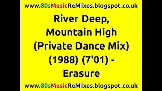 River Deep, Mountain High (Private Dance Mix) - Erasure | 80s Club Mixes | 80s Club Music | 80s Pop