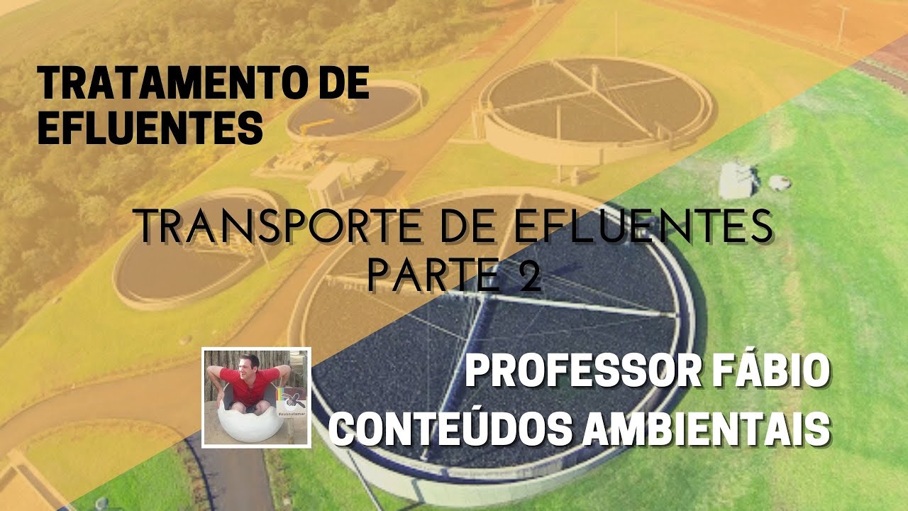 TRANSPORTE DE EFLUENTES - PARTE 2
