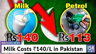Milk Costs Rs. 140/L in Pakistan