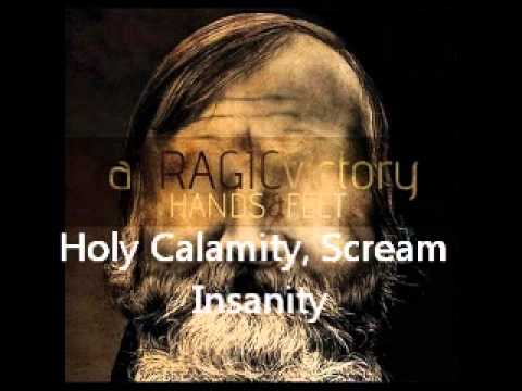 A Tragic Victory - Holy Calamity, Scream Insanity