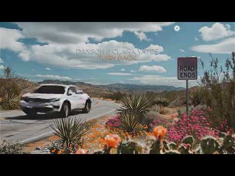 Daxson & Clara Yates - Turn Back