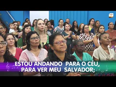 Andando Para o Céu | Igreja e Conjunto | Tabernáculo da Fé Campinas/SP