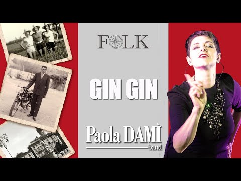 Gin Gin | Paola Damì