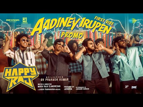 Aadiney Irupen - Song Promo | Happy Raj | GV Prakash | Gana Vinoth | Justin Prabhakaran