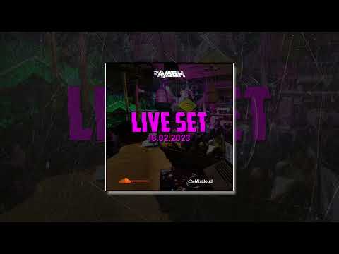 Live Set (18-02-2023) by DJ NASH