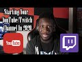 Starting Your Own Youtube Twitch Channel In 2020 Things To Know Part 1