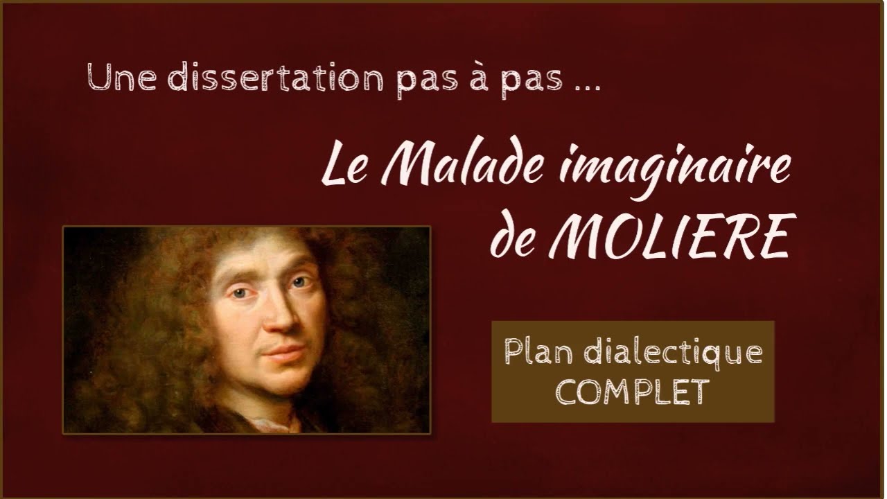 Le Malade imaginaire - dissertation pas à pas - PLAN COMPLET