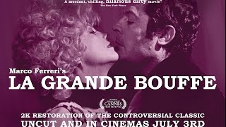 Le Grande Bouffe  - Newly restored & back in cinemas. Official UK trailer