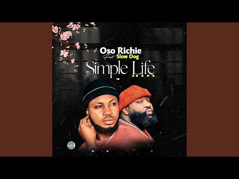 Simple Life (feat. Slow Dog)
