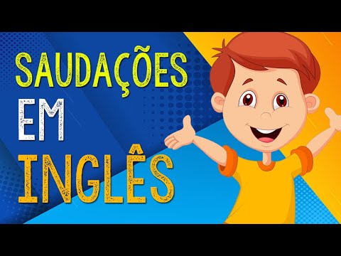 Saudações em Inglês - (OI - tudo bem? - Bom dia - Boa tarde - Boa noite - Meu nome é...)