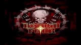 Beyond Fear - The Faith
