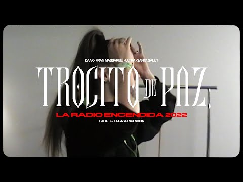 SANTA SALUT - TROCITO DE PAZ (Live La Radio Encendida)