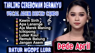 Download lagu TARLING CIREBONAN DERMAYU BASS EMPUK AUDIO JERNIH ENAK DIDENGAR SEPANJANG MASA  mp3