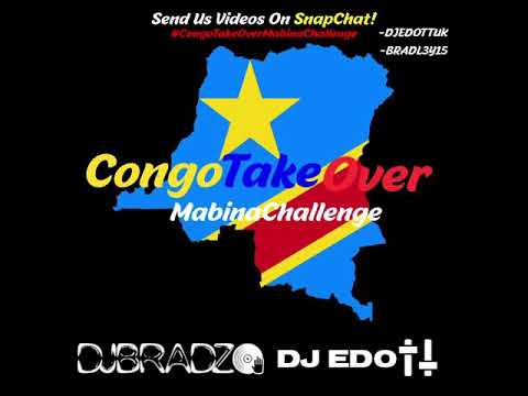 #CongoTakeOverMabinaChallenge - DJ BRADZO , DJ EDOTT