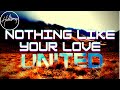 Hillsong United -  Zion - Nothing Like Your Love -  Video Clip HD