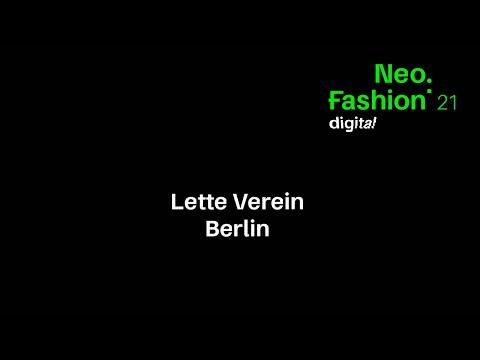 Neo.Fashion. 2021 digital - Video – Lette Verein Berlin