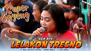Download lagu LAGU JARANAN ‼️ LELAKON TRESNO voc GEA AYU NEW SRIJOYO PUTRO Feat L-JHA PRO AUDIO mp3