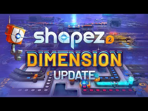 shapez 2 Dimension Update - Out Now!