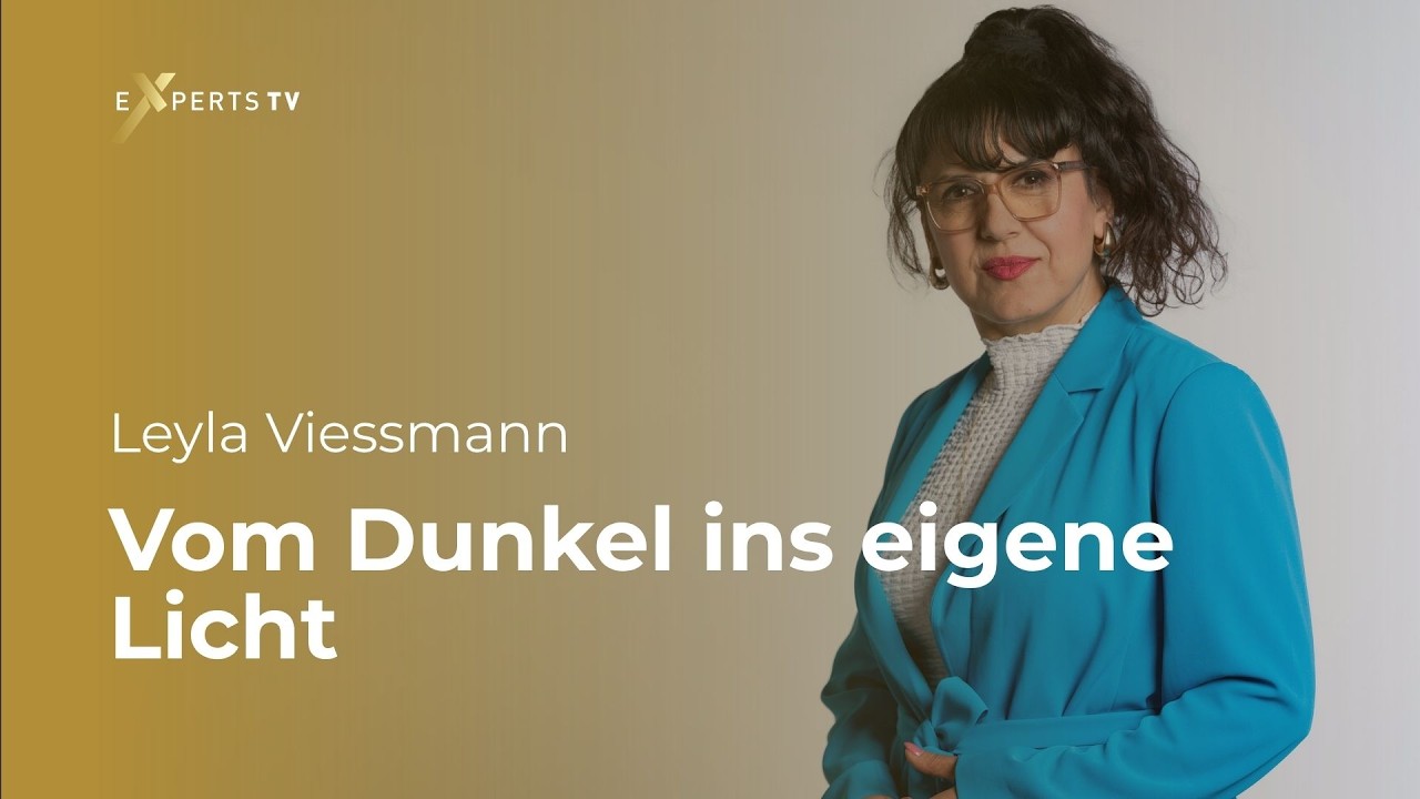 Expertin für persönliche & finanzielle Transformation / Leyla Viessmann / Interview / Experts TV