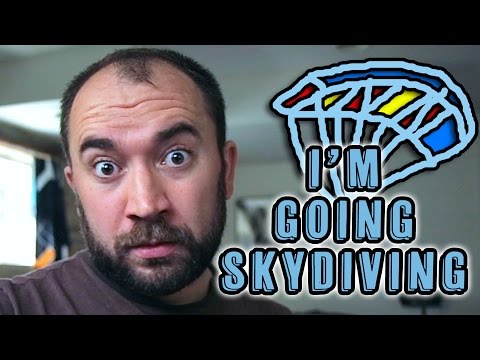 I'M GOING SKYDIVING!