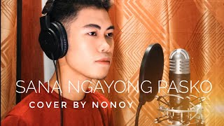 Sana Ngayong Pasko - Ariel Rivera (Cover by Nonoy Peña)