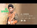Al Green - What Is This Feeling (Official Audio)