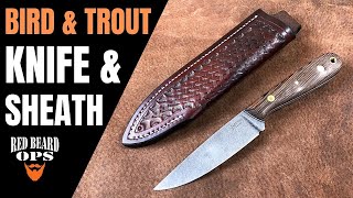 Bird and Trout Knife With Sheath | Full Build | Knife Making