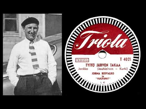 TYTTÖ JÄRVEN TAKAA, Jorma Ikävalko ja Kulkurit levyttivät 28.2.1951