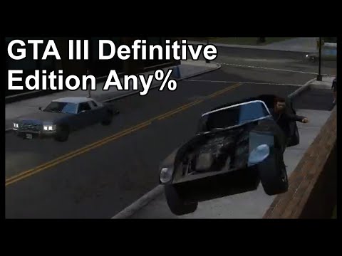 GTA III Definitive Edition Any%