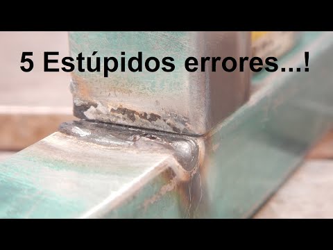 5 STUPID MISTAKES WHEN WELDING WITH AN ELECTRODE