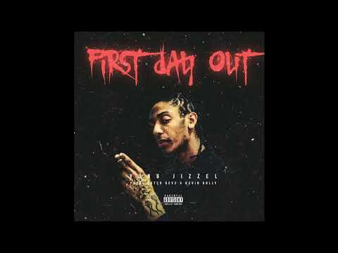 Yung Jizzel - 1st Day Out (Official Audio)