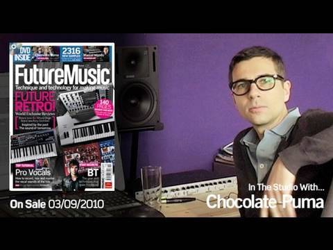 Chocolate Puma: In The Studio With Future Music Magazine issue 231