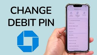 How To Change Chase Debit Card PIN Number
