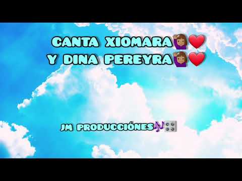CANTA XIOMARA Y DINA PEREYRA (Jehova de los ejercitos)
