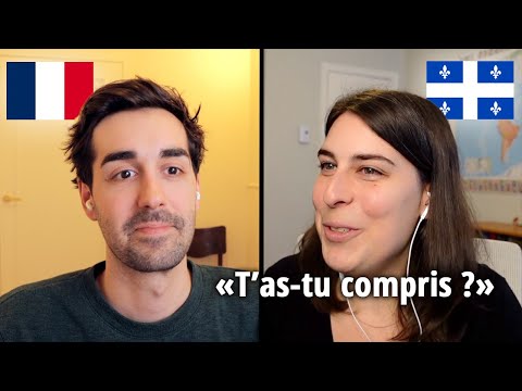 Does a Frenchman understand a Quebec woman?