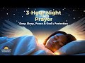 3-HOUR NIGHT PRAYER,  DEEP SLEEP, PEACE & GOD'S PROTECTION