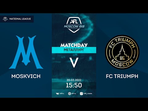 AFL22. Russia.  National League. Day 2. Moskvich - FC Triumph