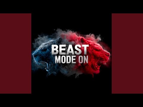 Beast Mode On