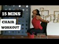 15 Mins Chair Workout Full Body Workout No Equipment S Exercise At Home