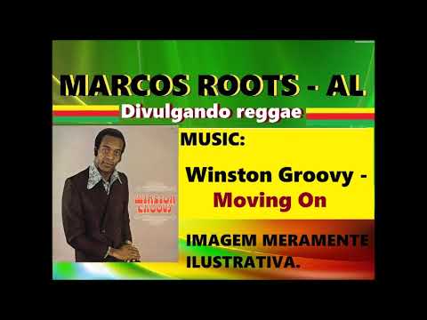 DIVULGANDO: Winston Groovy  - Moving On / MARCOS ROOTS - AL