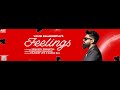 Feelings Vamsi Kalakuntla Official Video