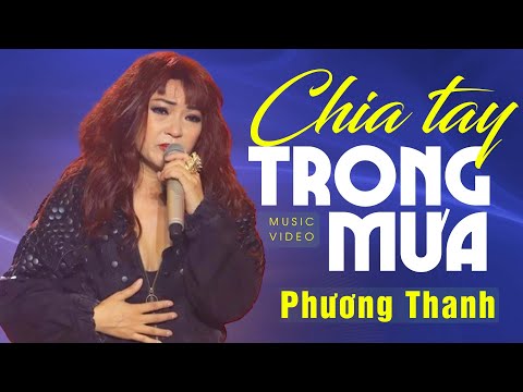 Phương Thanh - CHIA TAY TRONG MƯA  | Official MV