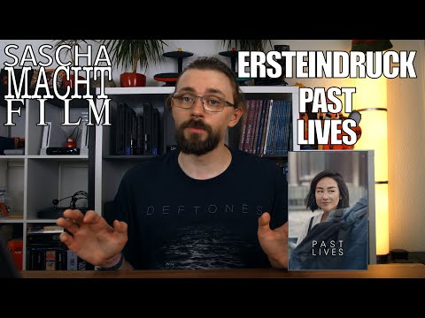 Past Lives - Ersteindruck / Review - Deutsch