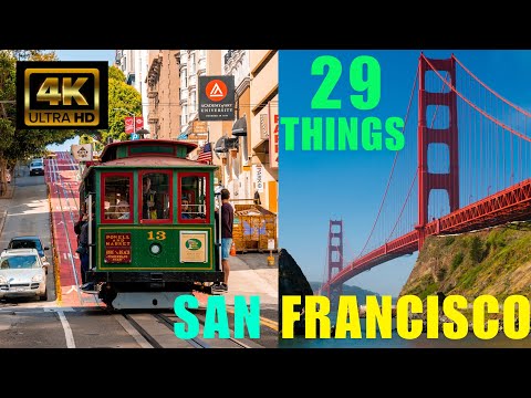 San Francisco, 29 Things to Do, Detailed Travel Guide, 4K Ultra HD View, California