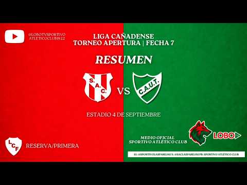 RESUMEN PRIMERA LIGA CAÑADENSE SPORTIVO AC LAS PAREJAS VS CA UNION TORTUGAS FECHA 7