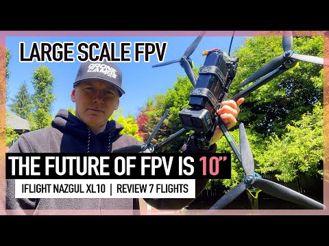 THE FUTURE of FPV Drones is 10" INCH - New Nazgul XL10 V6!