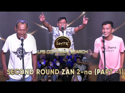 Second Round Zan 2-na  # Part -1 # Comedian Search 2023