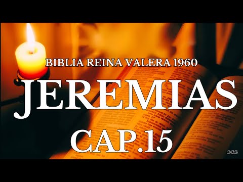 Spoken Bible-King James Version Bible Jeremiah Chapter 15